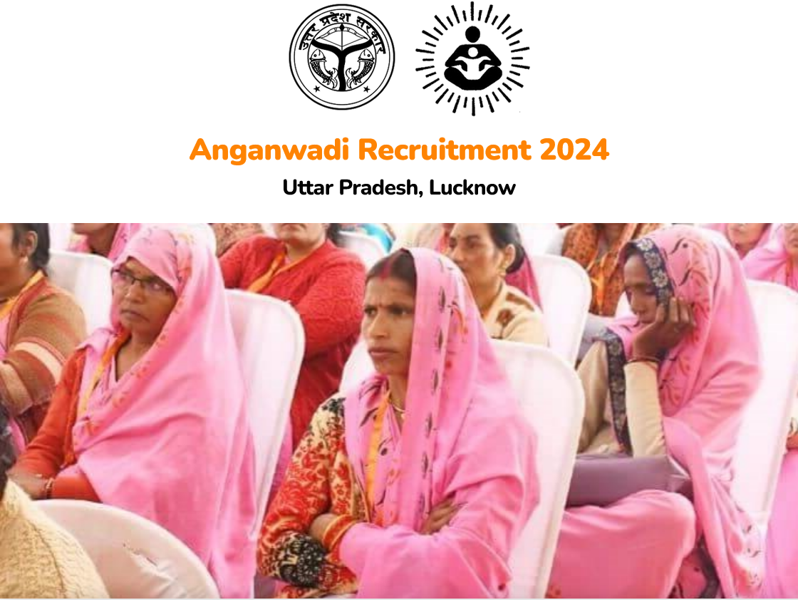 Uttar Pradesh Aganwadi Bharti 2024 | उत्तर प्रदेश आंगनवाड़ी भर्ती 2024|